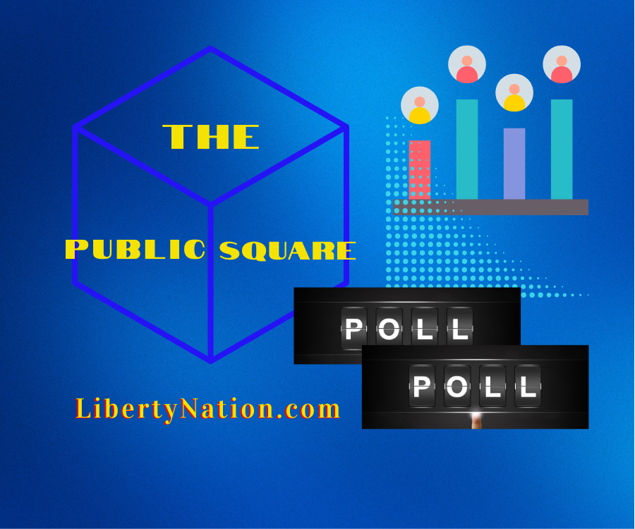 the-public-square-–-latest-polling-with-liberty-nation